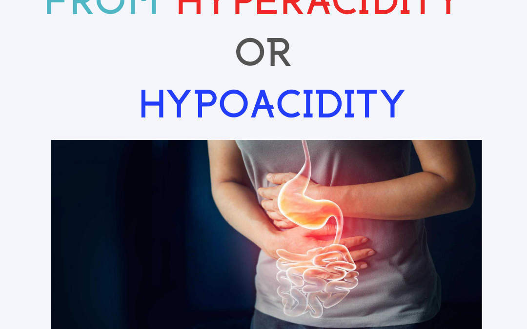 Are you suffering from hyperacidity or hypoacidity